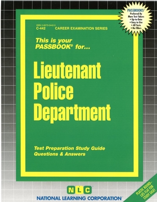 Lieutenant Police Department (Career Examination Series #442) By National Learning Corporation Cover Image