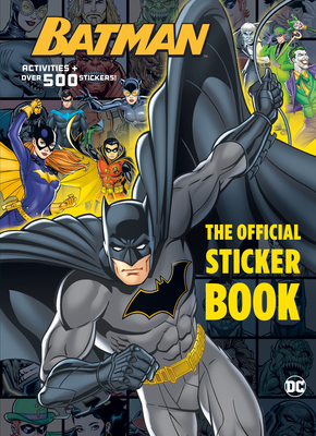 Batman: The Official Sticker Book (DC Batman) Cover Image