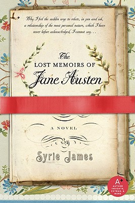 The Lost Memoirs of Jane Austen By Syrie James Cover Image