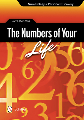 The Numbers of Your Life: Numerology & Personal Discovery Cover Image