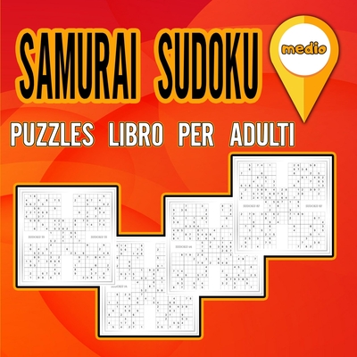 Libro de Sudokus Samurai para Adultos Mediano: Libro de actividades para adultos y amantes de los sudokus / Libro de rompecabezas para poner en forma By Rachelle Joviolet Cover Image