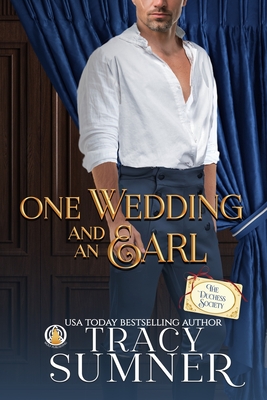 One Wedding and an Earl By Tracy Sumner Cover Image