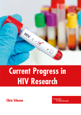 Current Progress in HIV Research Cover Image