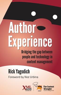 Author Experience: Bridging the gap between people and technology in content management Cover Image