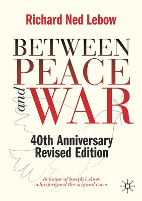 Between Peace and War: 40th Anniversary Revised Edition Cover Image
