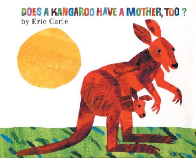 Does a Kangaroo Have a Mother, Too? Cover Image