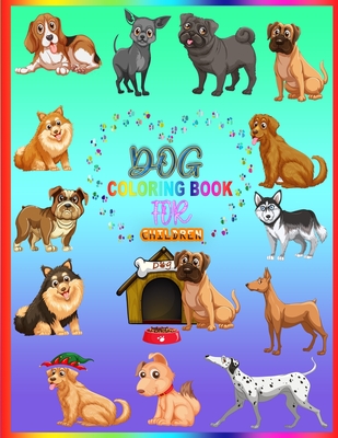 Dog Coloring Book For Children (Paperback) | An Unlikely Story Bookstore &  Café