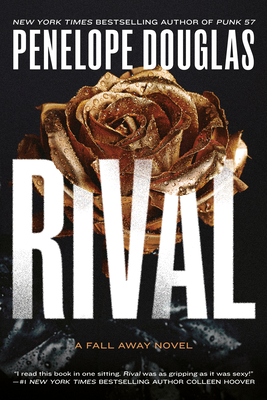 Rival (The Fall Away Series #3) By Penelope Douglas Cover Image