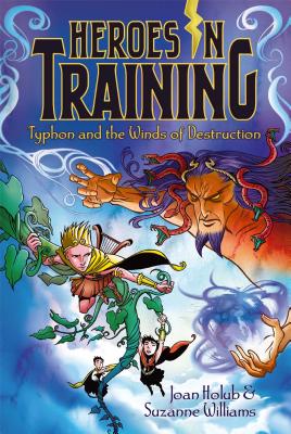 Typhon and the Winds of Destruction (Heroes in Training #5) By Joan Holub, Suzanne Williams, Craig Phillips (Illustrator) Cover Image