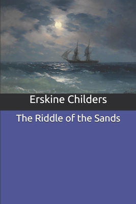 The Riddle of the Sands