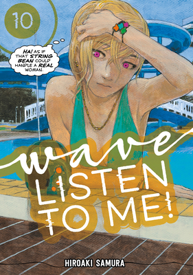 Wave, Listen to Me! 10 By Hiroaki Samura Cover Image