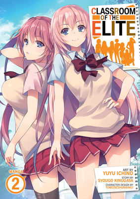 Classroom of the Elite (Light Novel) Vol. 2 (Paperback)