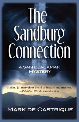 The Sandburg Connection (Blackman Agency Investigations) By Mark de Castrique Cover Image