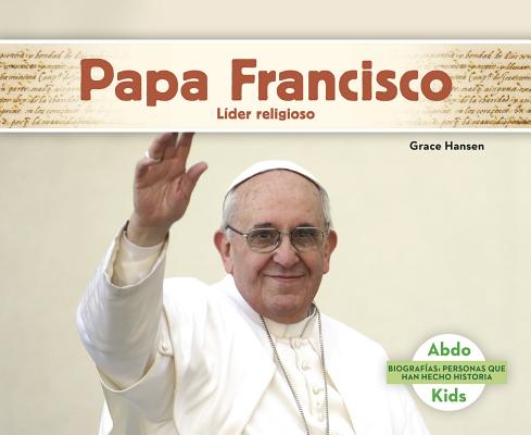 Papa Francisco: Líder Religioso Cover Image
