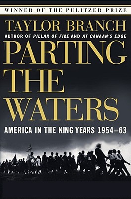 Parting the Waters: America in the King Years 1954-63 By Taylor Branch Cover Image