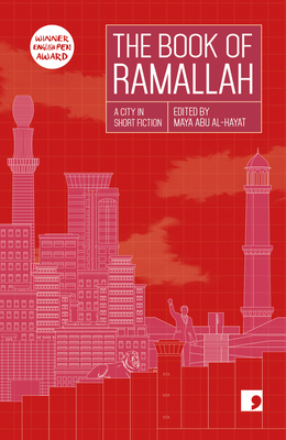 The Book of Ramallah: A City in Short Fiction (Reading the City) Cover Image