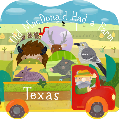 Old MacDonald Had a Farm in Texas (Old MacDonald Had a Farm Regional Board ) (Board book) | Hooked Old MacDonald Had a Farm in Texas (Old MacDonald Had a Farm Regional Board ) (Board book) | Hooked