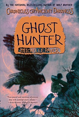 Chronicles of Ancient Darkness #6: Ghost Hunter By Michelle Paver, Geoff Taylor (Illustrator) Cover Image