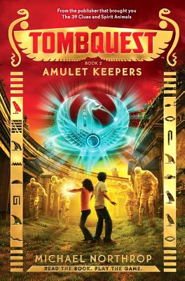 Amulet Keepers (TombQuest, Book 2) Cover Image