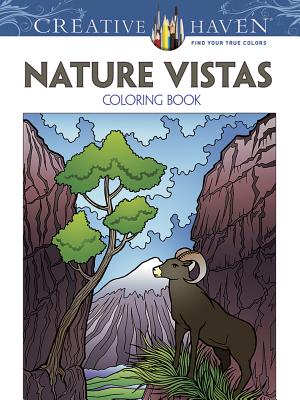 Creative Haven Nature Vistas Coloring Book (Adult Coloring Books: Nature)
