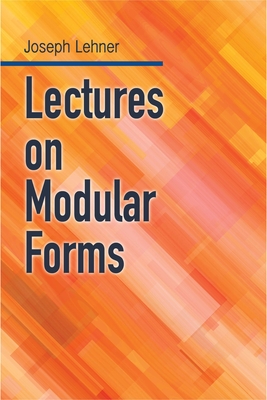 Lectures on Modular Forms (Dover Books on Mathematics) Cover Image