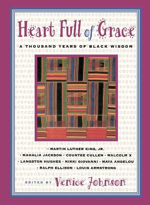 Heart Full Of Grace: A Thousand Years Of Black Wisdom