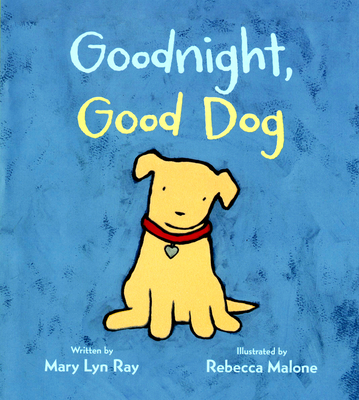 Goodnight, Good Dog Padded Board Book Cover Image