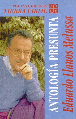 Antolog-A Presunta 1976 - 2002 (Tierra Firme)