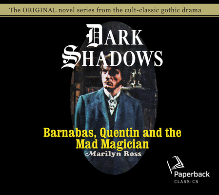 Barnabas, Quentin and the Mad Magician (Dark Shadows #30) Cover Image