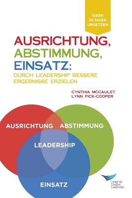 Direction, Alignment, Commitment: : Achieving Better Results Through Leadership (German) Cover Image