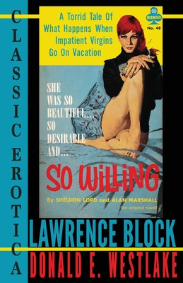So Willing (Classic Erotica #23) By Lawrence Block Cover Image