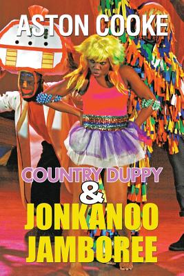 Country Duppy & Jonkanoo Jamboree By Aston Cooke Cover Image