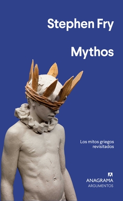 Mythos: Los Mitos Griegos Revisitados = Mythos Cover Image