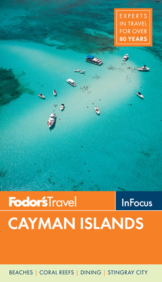Fodor's in Focus Cayman Islands (Full-Color Travel Guide #5) Cover Image
