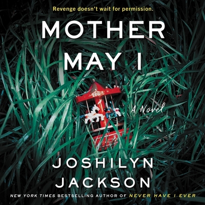 Mother May I By Joshilyn Jackson, Joshilyn Jackson (Read by) Cover Image