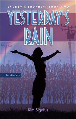 Yesterday's Rain By Kim Sigafus Cover Image