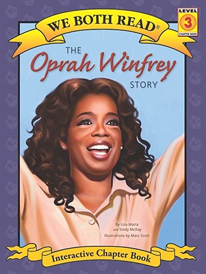The Oprah Winfrey Story By Lisa Maria, Sindy McKay, Marc Scott (Illustrator) Cover Image