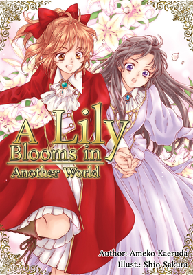 A Lily Blooms in Another World Cover Image