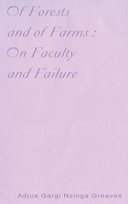 Of Forests and of Farms: On Faculty and Failure Cover Image