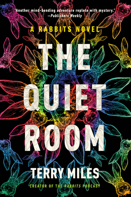 The Quiet Room: A Rabbits Novel Cover Image
