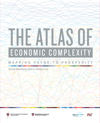 The Atlas of Economic Complexity: Mapping Paths to Prosperity