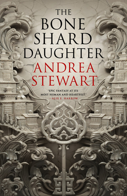 The Bone Shard Daughter (The Drowning Empire #1) By Andrea Stewart Cover Image