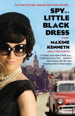 Spy in a Little Black Dress By Maxine Kenneth Cover Image