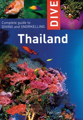 Dive Thailand: Complete Guide to Diving and Snorkeling (Interlink Dive Guides) Cover Image