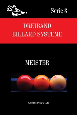 Dreiband Billard Systeme: Meister Cover Image