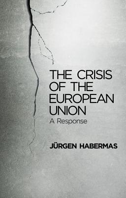 The Crisis of the European Union: A Response Cover Image