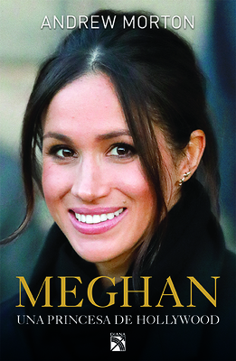 Meghan: Una Princesa de Hollywood Cover Image