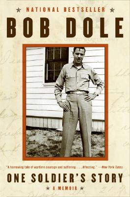 One Soldier's Story: A Memoir By Bob Dole Cover Image