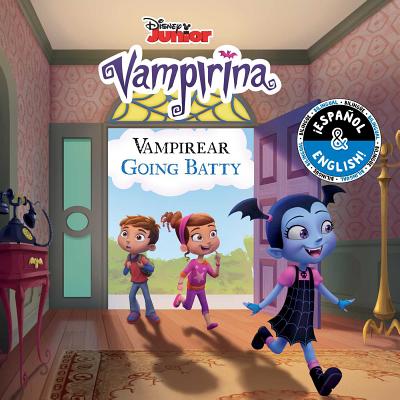 Cover for Going Batty / Vampireando (English-Spanish) (Disney Vampirina) (Disney Bilingual)