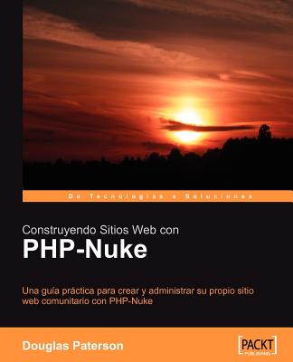 Construyendo Sitios Web Con PHP-Nuke Cover Image